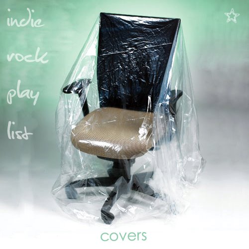Indie/Rock Playlist: Covers (2008)