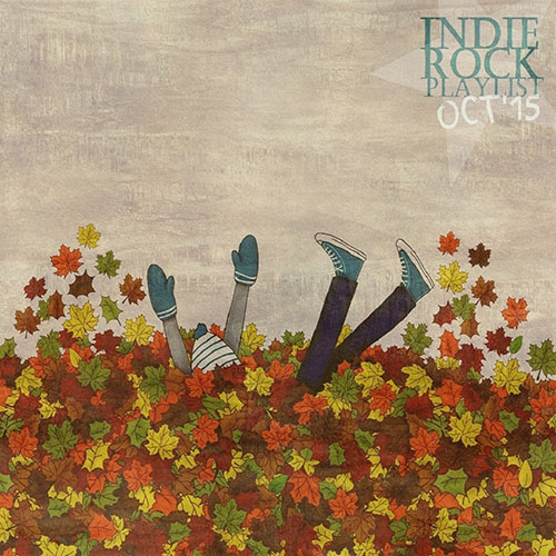 Indie/Rock Playlist: October (2015)