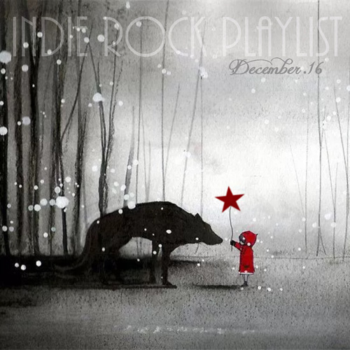 Indie/Rock Playlist: December (2016)