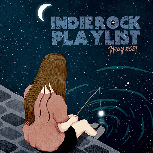 Indie/Rock Playlist: May (2021)